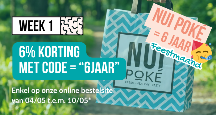 Feestmaand bij Nui Poke. Bekijk alle wekelijkse acties.